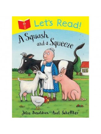 Let's Read! A Squash and a Squeeze