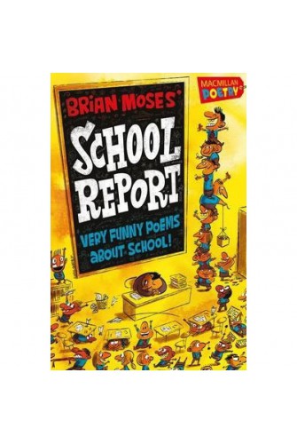 Brian Moses' School Report