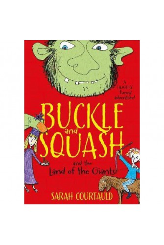 Buckle and Squash and the Land of the Giants