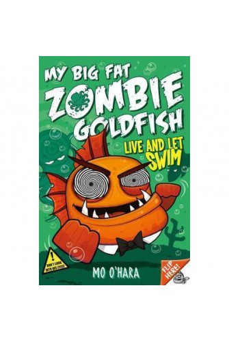 My Big Fat Zombie Goldfish 5: Live and Let Swim
