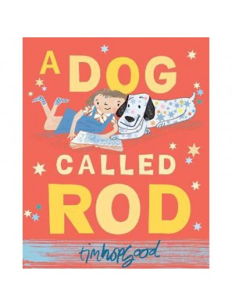 Dog Called Rod, A