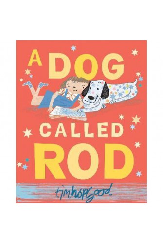Dog Called Rod, A