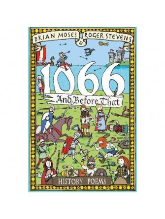 1066 and Before That - History Poems