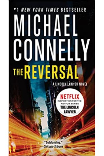 The Reversal (A Lincoln Lawyer Novel) - [Big Sale - Sách cũ]