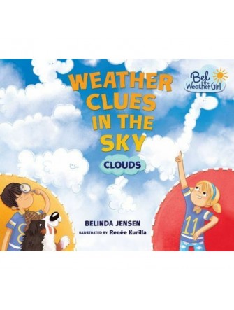 Weather Clues in the Sky - Clouds