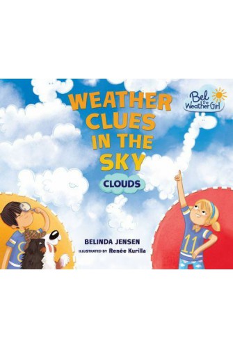 Weather Clues in the Sky - Clouds
