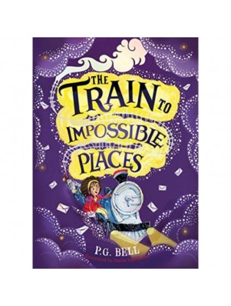 The Train To Impossible Places