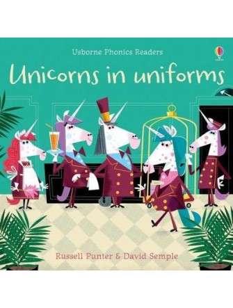 Phonics Readers: Unicorns In Uniforms