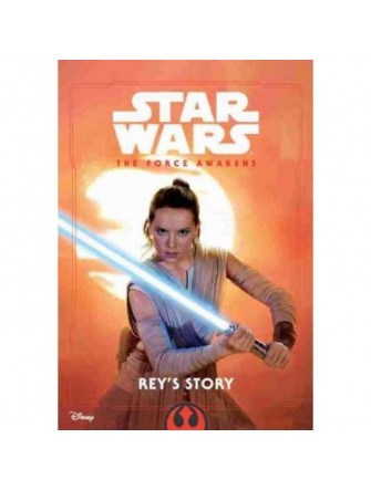 Star Wars the Force Awakens: Rey's Story