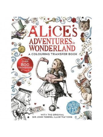 Alice in Wonderland: A Colouring Transfer Book