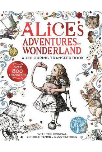 Alice in Wonderland: A Colouring Transfer Book