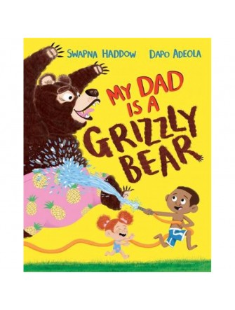 My Dad Is A Grizzly Bear