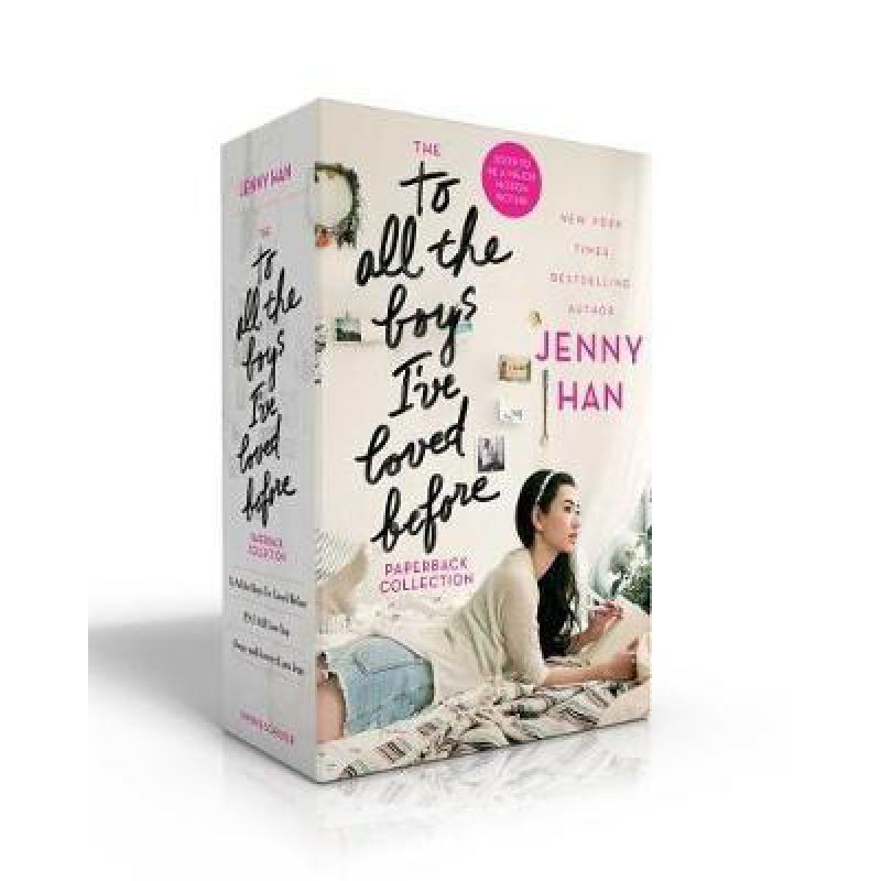 The To All The Boys I'Ve Loved Before Paperback Collection: To All The Boys I'Ve Loved Before; P.S. I Still Love You; Always and Forever, Lara Jean