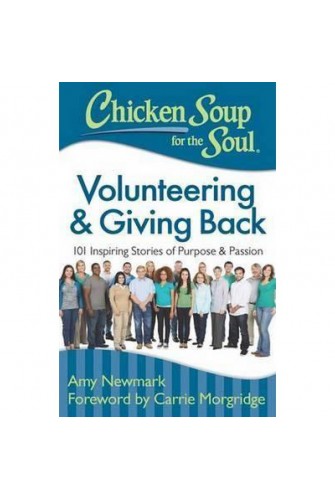 Chicken Soup For the Soul: Volunteering & Giving Back