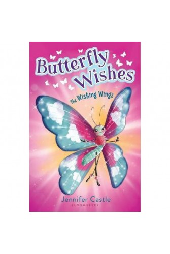 Butterfly Wishes 1: the Wishing Wings