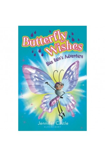 Butterfly Wishes 3: Blue Rain's Adventure