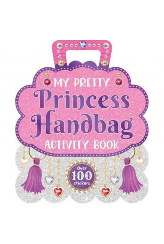 My Pretty Princess Handbag Activity Book