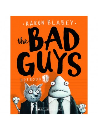 The Bad Guys - Episode 1: The Bad Guys