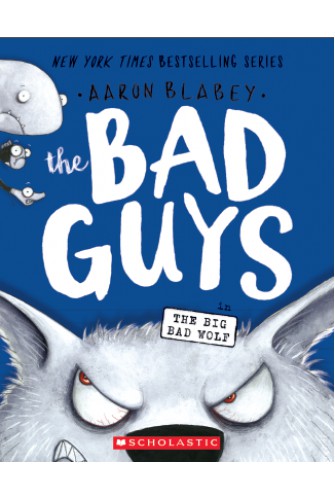 The Bad Guys - Episode 9: The Big Bad Wolf