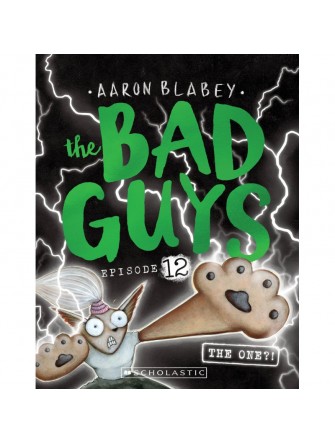 The Bad Guys - Episode 12: The One?!
