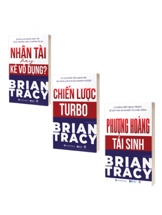 Bộ 3 cuốn Chiến Lược Turbo - Nhân Tài Hay Kẻ Vô Dụng - Phượng Hoàng Tái Sinh Của Tác Giả Brian Tracy