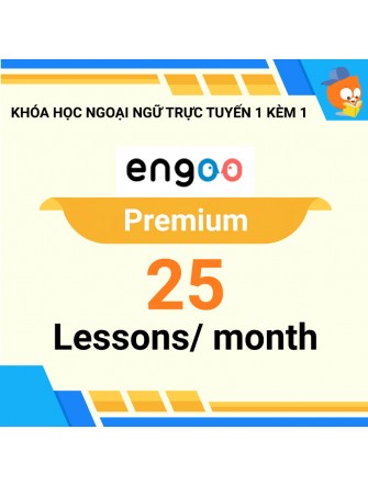 Khóa học ngoại ngữ trực tuyến 1 kèm 1: Gói Premium 25 buổi/ tháng [Nền tảng Engoo]