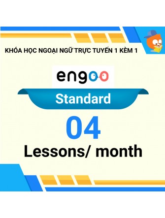Khóa học ngoại ngữ trực tuyến 1 kèm 1: Gói Standard 04 buổi/ tháng [Nền tảng Engoo]