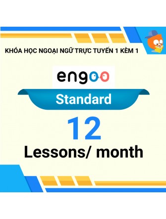 Khóa học ngoại ngữ trực tuyến 1 kèm 1: Gói Standard 12 buổi/ tháng [Nền tảng Engoo]