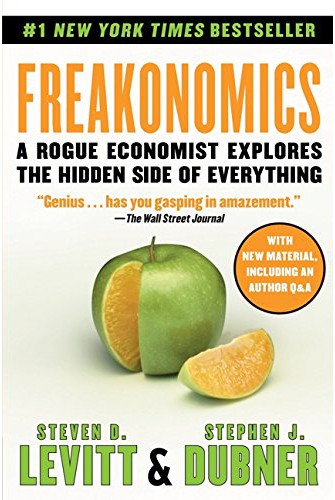 Freakonomics: A Rogue Economist Explores The Hidden Side Of Everything - [Tủ Sách Tiết Kiệm]