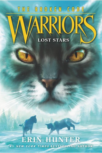 Warriors: The Broken Code #1: Lost Stars - [Tủ Sách Tiết Kiệm]