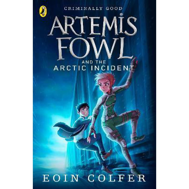 Artemis Fowl And The Arctic Incident - [Tủ Sách Tiết Kiệm]