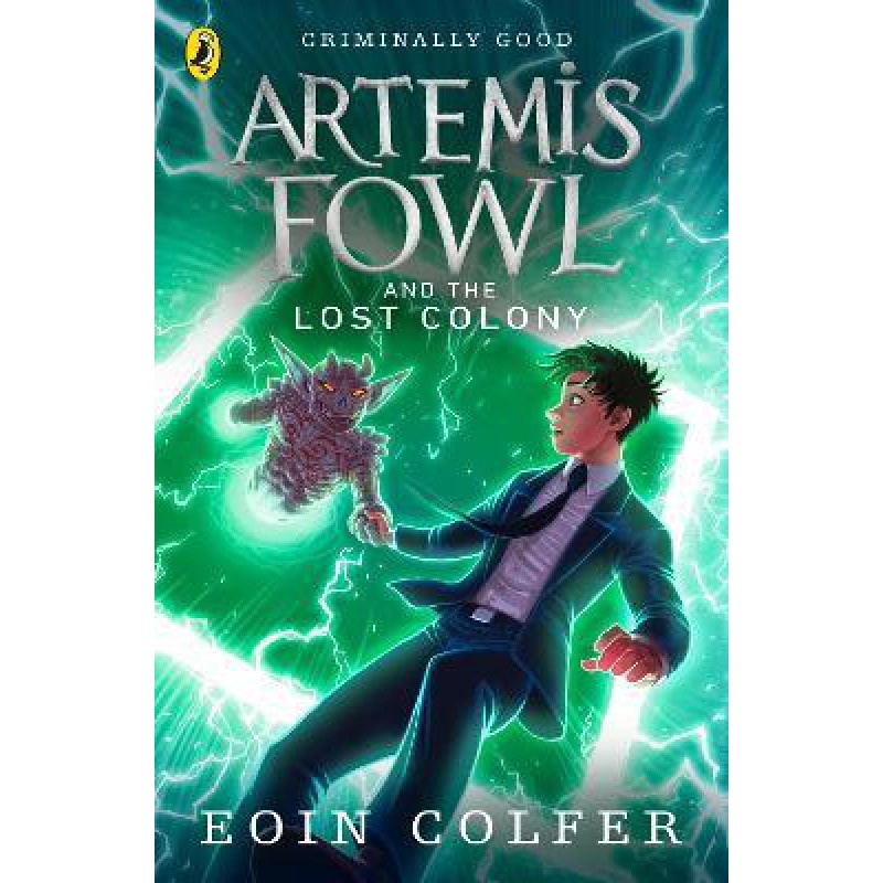 Artemis Fowl And The Lost Colony - [Tủ Sách Tiết Kiệm]