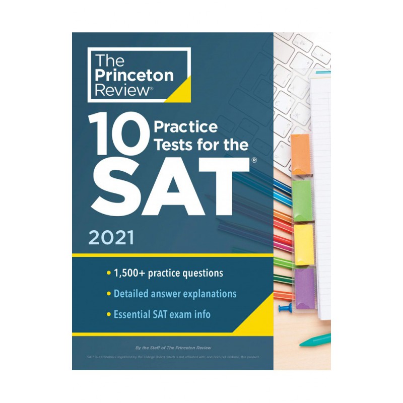 10 Practice Tests for the SAT, 2021 - [Tủ Sách Tiết Kiệm]