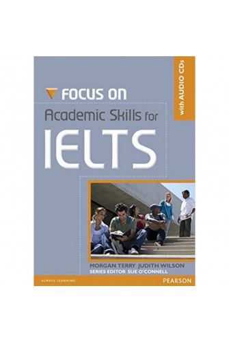 Focus on Academic Skills for IELTS Book (with Audio CD) - [Tủ Sách Tiết Kiệm]