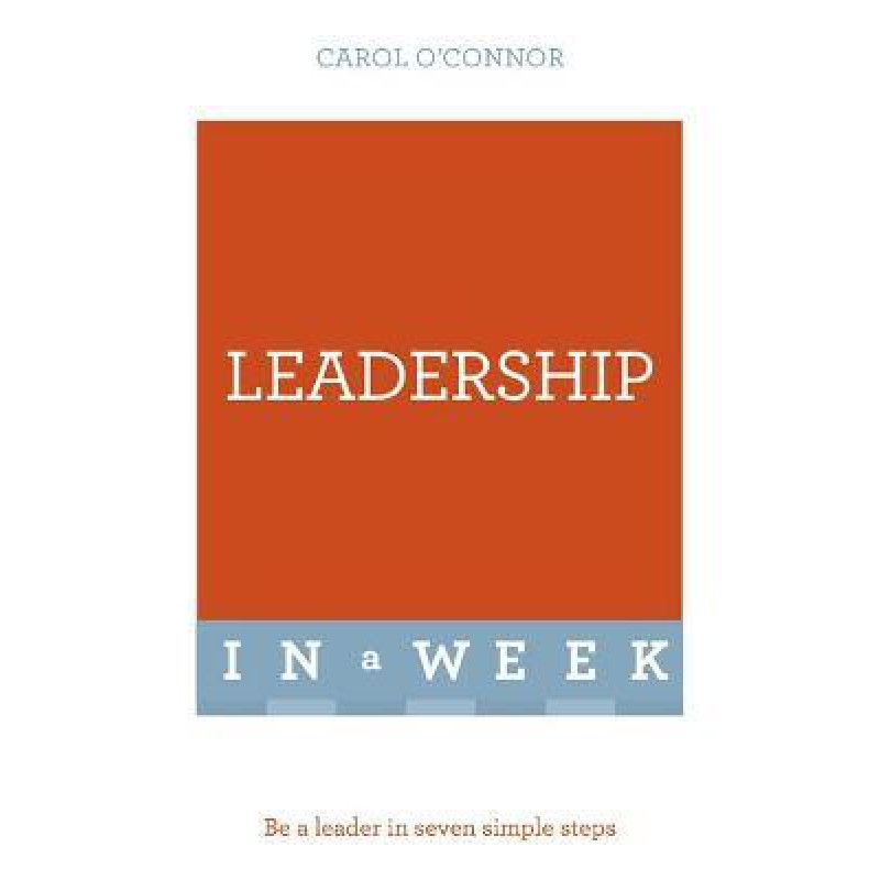Successful Leadership in a Week: Teach Yourself - [Tủ Sách Tiết Kiệm]