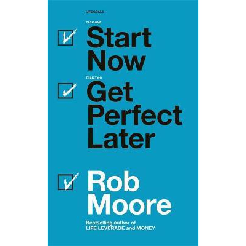 Start Now. Get Perfect Later - [Tủ Sách Tiết Kiệm]