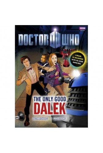 Doctor Who: The Only Good Dalek - [Tủ Sách Tiết Kiệm]