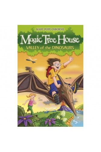 Magic Tree House 1: Valley of the Dinosaurs - [Tủ Sách Tiết Kiệm]